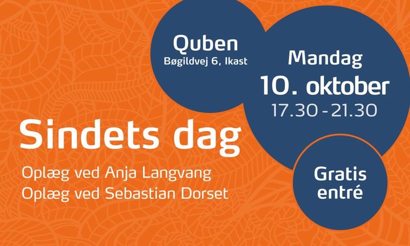 Invitation til Sindets dag d. 10. oktober 2022 Invitation til Sindets dag d. 10. oktober 2022